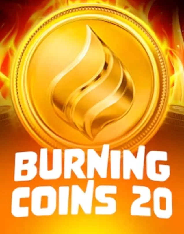 Burning Coins 20