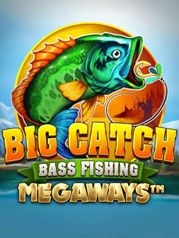 Big Catch Bass Fishing Megaways™