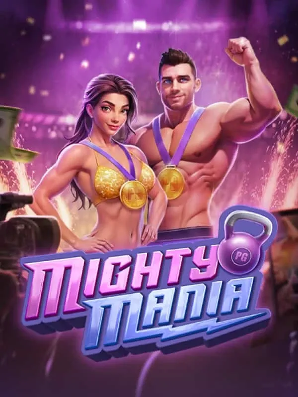 Mighty Mania
