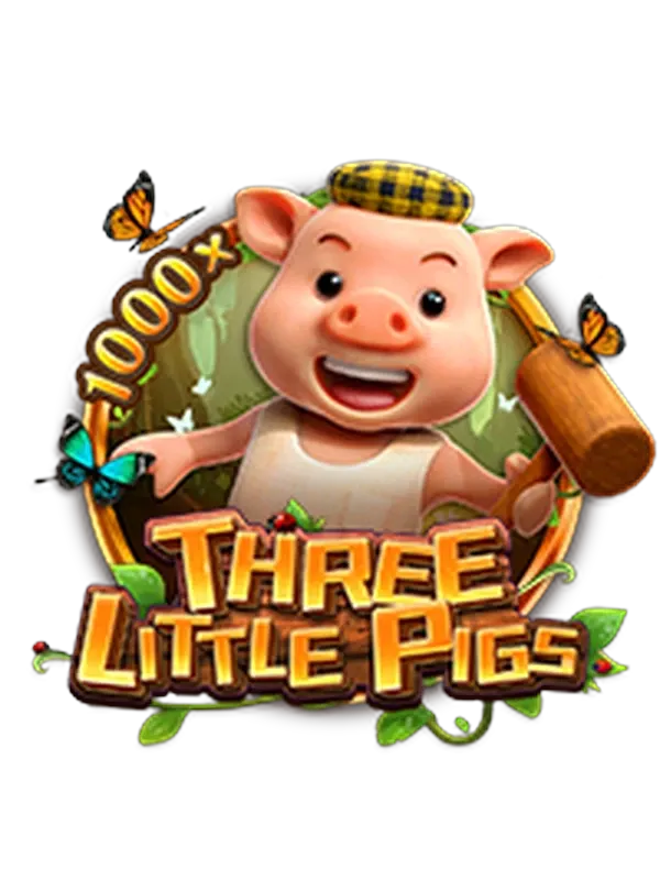 THREE LITTLE PIGS